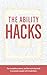 The Ability Hacks