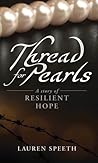 Thread for Pearls: A Story of Resilient Hope