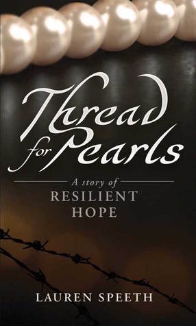 Thread for Pearls: A Story of Resilient Hope (Paperback)