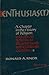Enthusiasm: A Chapter in the History of Religion : With Special Reference to the XVII and XVIII Centuries
