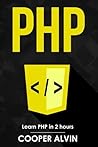 PHP: Learn PHP In 2 Hours