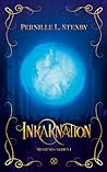 Inkarnation by Pernille L. Stenby