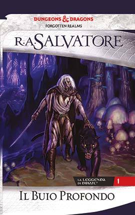 Il buio profondo (La Leggenda di Drizzt, #1)