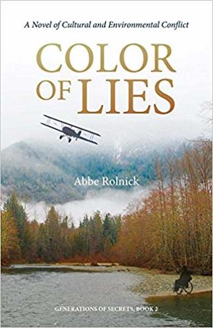 Color of Lies: A Novel of Cultural and Environmental Conflict