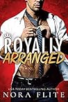 Royally Arranged by Nora Flite