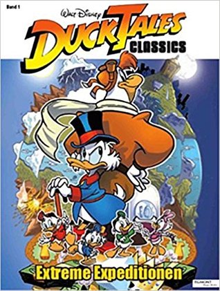 Extreme Expeditionen (DuckTales Classics, #1)