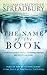 The Name of the Book by William Christopher Spreadbury