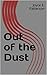 Out of the Dust