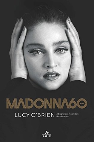Madonna - 60 anos (Portuguese Edition)