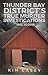 Thunder Bay District's True Murder Investigations 1885-2016 by Kim Casey