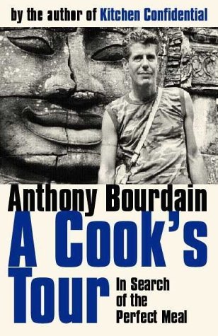 A Cook's Tour: In Search of the Perfect Meal