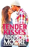 Tender Kisses