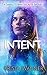 Intent (A Small Town Secrets #1)