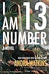 I Am Number 13 (Nowhere, #3) I Am Number 13 (Nowhere, #3)