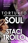 Tortured Soul (The Medici Protectorate Book 4) Tortured Soul (The Medici Protectorate Book 4)