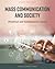 Mass Communication and Soci...