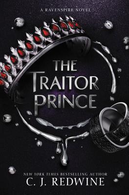 The Traitor Prince: A Thrilling YA Fantasy with Dangerous Arena Fights and Dark Secrets (Ravenspire, 3)