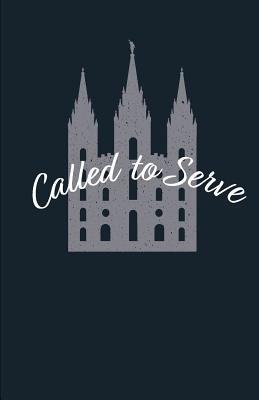 Called to Serve 40 Page Lined 5.5x8.5 Notebook: Mormon Missionary Journal