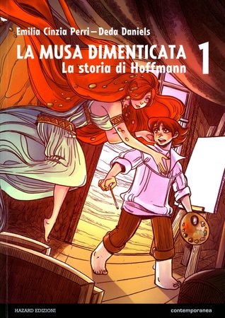 La musa dimenticata: La storia di Hoffman, Vol. 1