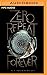 Zero Repeat Forever (Nahx I...