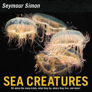 Sea Creatures: An Informational Picture Book About Ocean Animals and Marine Adaptations for Children (Ages 6-10)