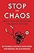 Stop the Chaos by Matthew Murray