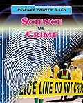 Science Vs. Crime