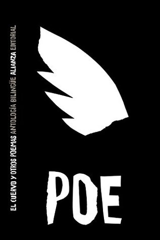 El cuervo y otros poemas: Antología poética bilingüe