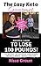 The Lazy Keto Gourmet: Leav...