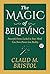 The Magic of Believing