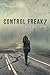 Control Freakz (Control Fre...
