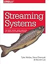 Streaming Systems...