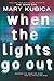 When the Lights Go Out (Thorndike Press Large Print Core)