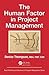 The Human Factor in Project Management by Denise Thompson