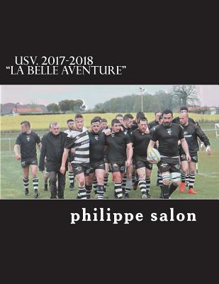USV. 2017-2018 "La belle aventure" (French Edition)