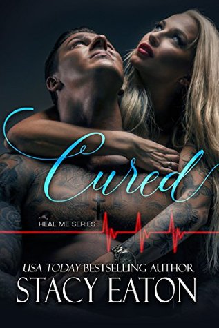 Cured (Heal Me Series, #1)