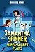 Samantha Spinner and the Su...