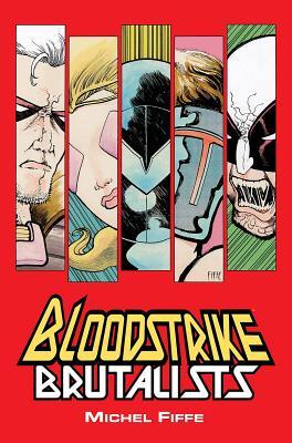 Bloodstrike: Brutalists (Paperback)