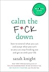 Calm the F*ck Dow...