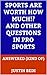 Sports are Worth How Much!? And Other Questions in Pro Sports... by Justin Bedi