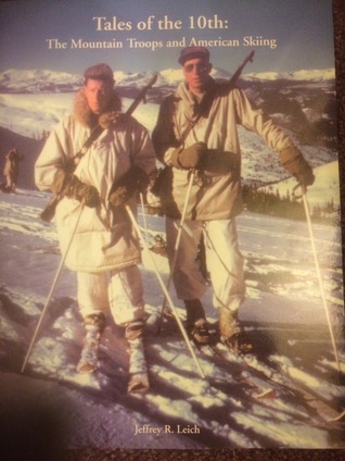 Tales of the 10th: The Mountain Troops and American Skiing (Paperback)