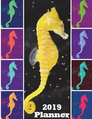 2019 Planner: Seahorse Cover Image - 8.5" x 11" - Calendar/Planner with 20 Extra Pages for Notes