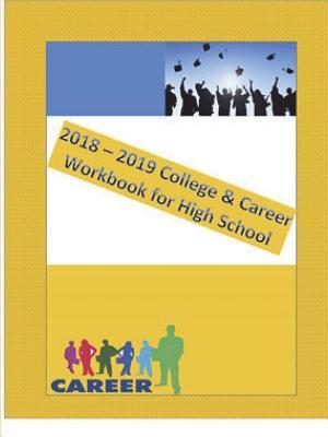 2018 - 2019 College & Career Workbook for High School