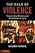 The Rule of Violence by Salwa Ismail