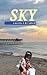 Sky by J.R.  Caldwell