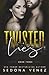 Twisted Lies 3 (Boss of Dirty Secrets Romance)