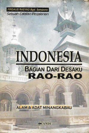 Indonesia Bagian dari Desaku Rao-Rao: Sebuah Catatan Perjalanan
