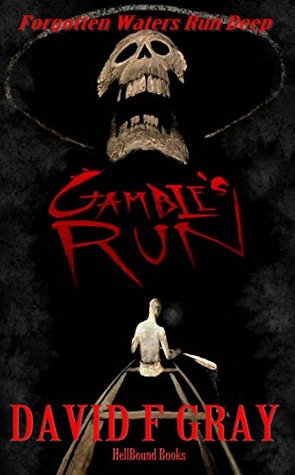 Gamble's Run (Kindle Edition)