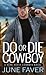 Do or Die Cowboy (Dark Hors...