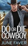 Do or Die Cowboy